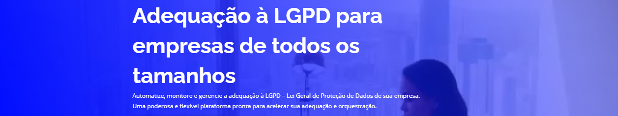 Adequação LGPD - Lei Geral Proteção de Dados